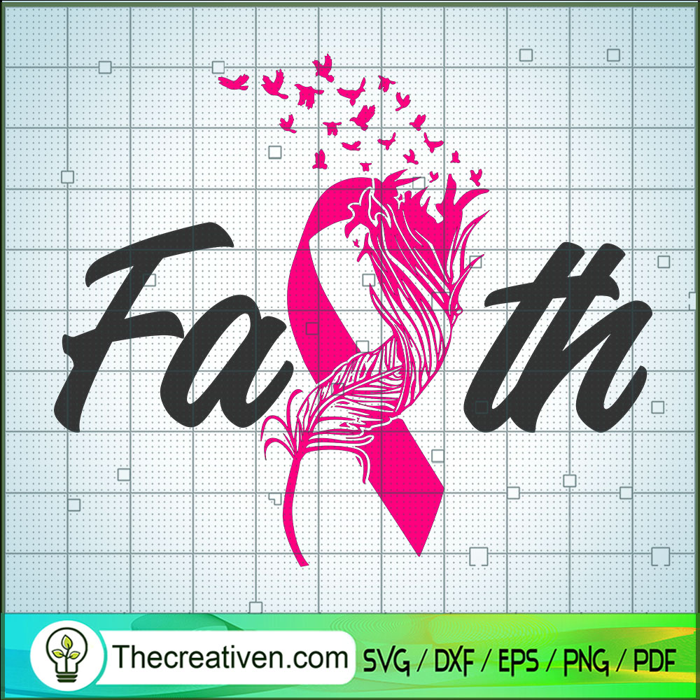 Faith Cancer SVG, Cancer Awareness SVG, Faith SVG 1 Faith Cancer SVG, Cancer Awareness SVG, Faith SVG