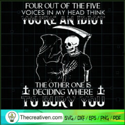 Four Out Of The Five Voices  SVG Cut File for Cricut