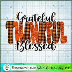 Grateful Thankful Blessed SVG, Fall Autumn SVG, Thanksgiving SVG
