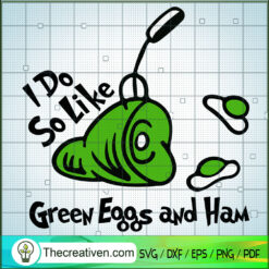 Green Eggs And Ham SVG, Dr.Seuss SVG, Cartoon SVG
