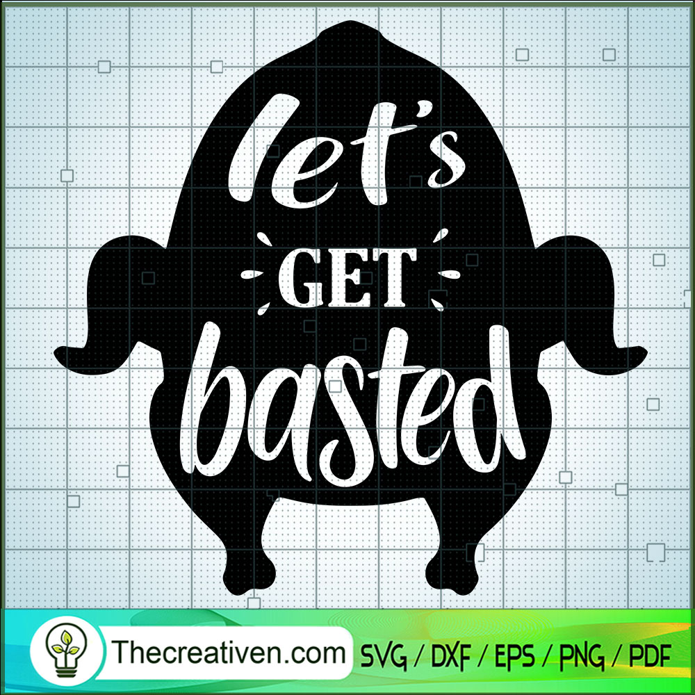 Let's Get Basted SVG Cut File for Cricut & Silhouette Design 57237 1 Let's Get Basted SVG Cut File for Cricut & Silhouette Design 57237