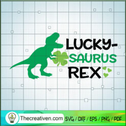 Lucky Saurus Rex SVG Cut File for Cricut & Silhouette