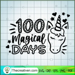 100 Magical Days SVG, Unicorn SVG, Special Day SVG