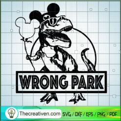 Mickey Dinosaur SVG, Wrong Park SVG, Mickey Rex SVG