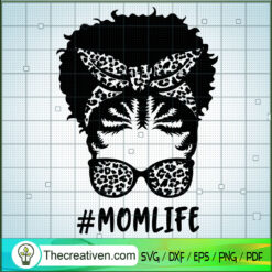 Momlife Leopard SVG, Messy Bun Leopard SVG, Mom SVG