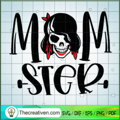 Momster Scary SVG, Mom Halloween SVG, Scary Halloween SVG