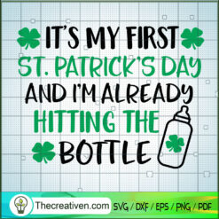 My First St Patricks Day SVG, Funny St Patricks SVG, Lucky Toddler SVG