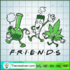 Cannabis Is Friends SVG, Cannabis Leaf SVG, Marijuana SVG