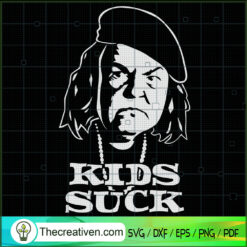 Kids Suck SVG, The Goonies SVG, Goonies Truffle Shuffle SVG