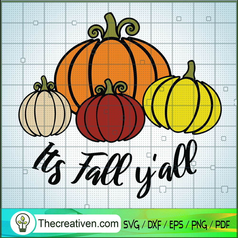 Its Fall Y'all SVG, Pumpkin SVG, Autumn Fall SVG 1 Its Fall Y'all SVG, Pumpkin SVG, Autumn Fall SVG