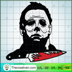 Michael Myers Knife Blood SVG, Horror Movie SVG, Halloween SVG