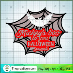 Mickey's Boo To You Hallowee SVG Cut File for Cricut