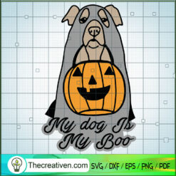 My Dog Is My Boo SVG Cut File for Cricut & Silhouette