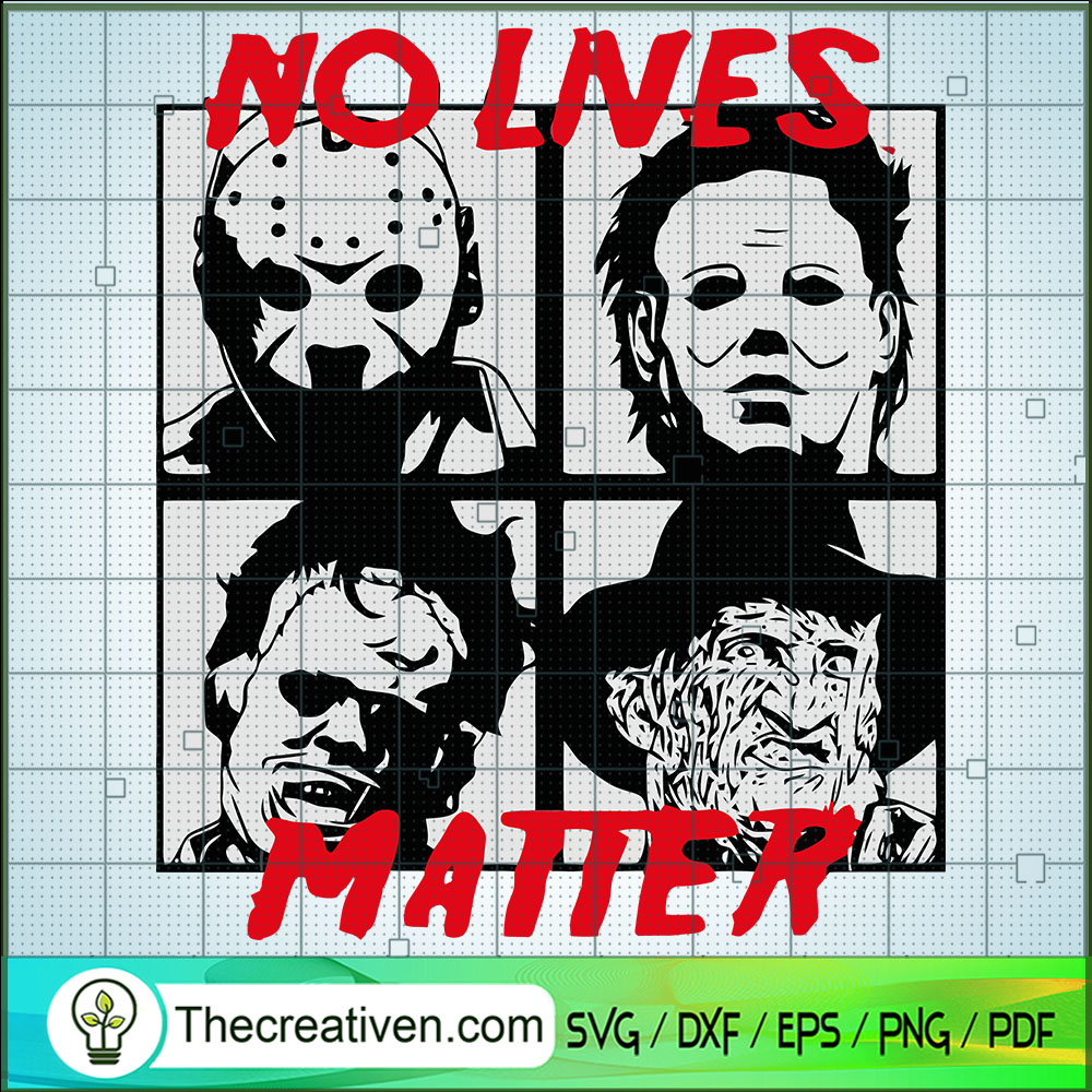 Horror Characters No Lives Matter SVG Cut File for Cricut & Silhouette 1 Horror Characters No Lives Matter SVG Cut File for Cricut & Silhouette