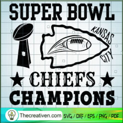 Super Bowl Kansas City Chiefs Champion SVG Cut File fo Design 57754