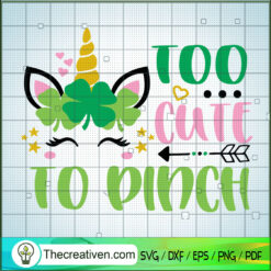 Too Cute To Pinch SVG Cut File for Cricut & Silhouette Design 57836