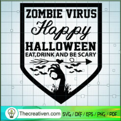 Zombie Virus Happy Halloween Eat SVG Cut File for Cricut & Silhouette