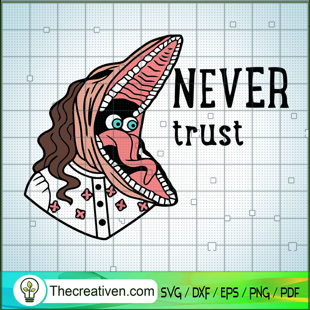 Never Trust SVG, Scary Face SVG, Beetlejuice SVG 1 Never Trust SVG, Scary Face SVG, Beetlejuice SVG