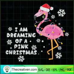 Flamingo Dreaming of a Pink Christmas SVG, Flamingo SVG, Christmas SVG