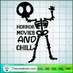 Horror Movies And Chill SVG Cut File for Cricut & Silh Design 58212
