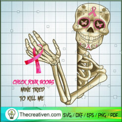 Check Your Boobs Mine Tried  SVG Cut File for Cricut