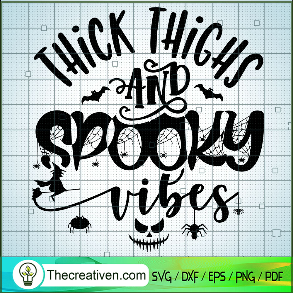 Thick Thighs And Spooky Vibes SVG Cut File for Cricut Design 58452 1 Thick Thighs And Spooky Vibes SVG Cut File for Cricut Design 58452