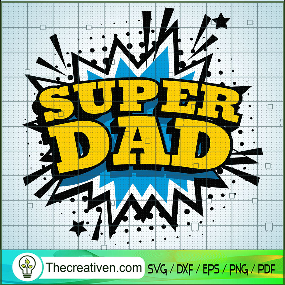 Super Dad SVG, Dad Logo SVG, Slogan SVG 1 Super Dad SVG, Dad Logo SVG, Slogan SVG