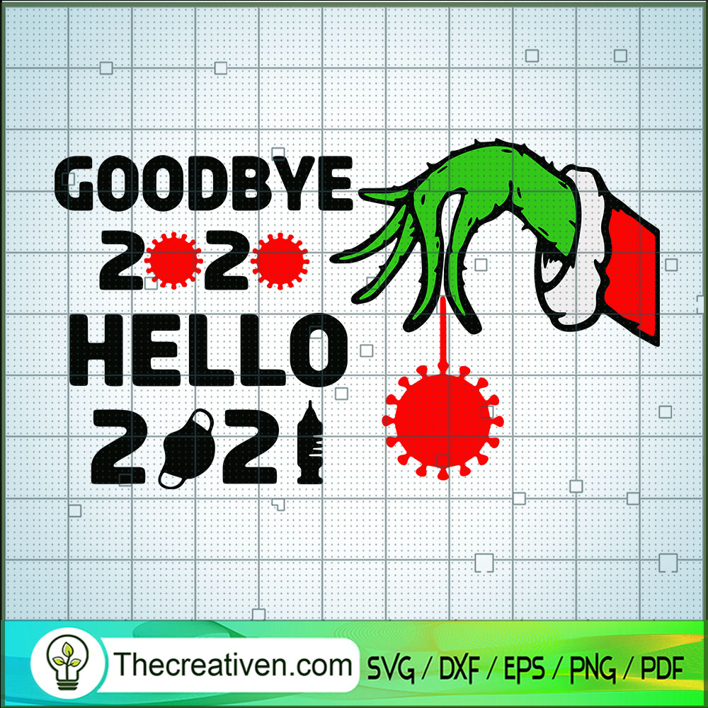 Goodbye 2020 Hello 2021 SVG, Grinch Christmas SVG, Christmas 2021 SVG 1 Goodbye 2020 Hello 2021 SVG, Grinch Christmas SVG, Christmas 2021 SVG