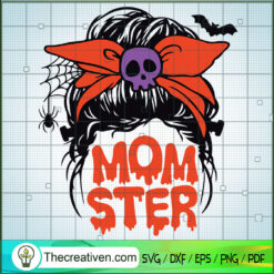 Momster Messy Bun SVG, Halloween Messy Bun SVG, Momster Halloween SVG