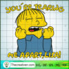 You're Tearing Me Apart Lisa SVG, Homer Simpson SVG, Funny SVG 2 216 copy 3