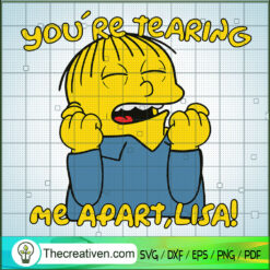 You're Tearing Me Apart Lisa SVG, Homer Simpson SVG, Funny SVG