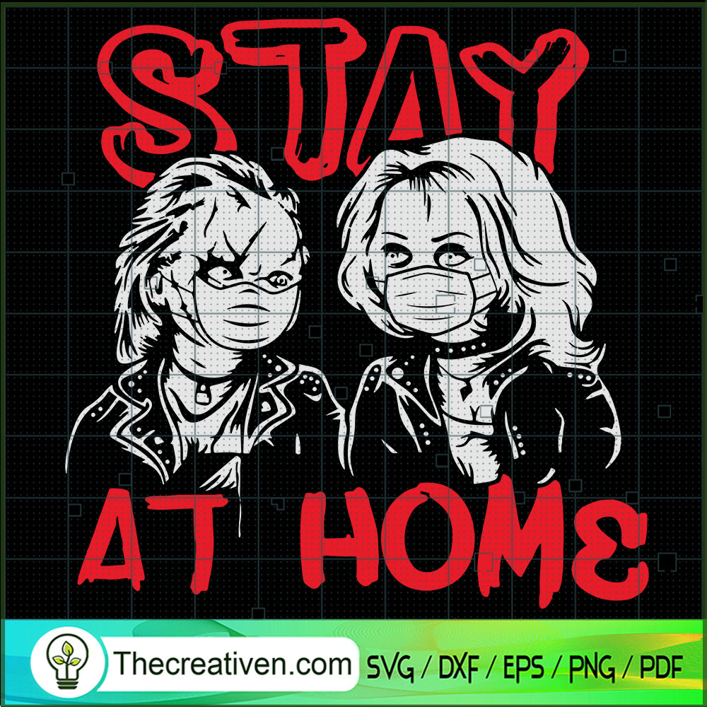 Stay At Home SVG, Chucky And Wife SVG, Horror Movie SVG 1 Stay At Home SVG, Chucky And Wife SVG, Horror Movie SVG