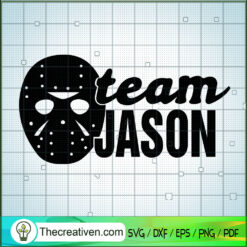 Team Jason SVG, Team Horror SVG, Jason Voorhees SVG