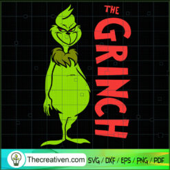 The Grinch SVG, Grinch Christmas SVG, Merry Xmas SVG