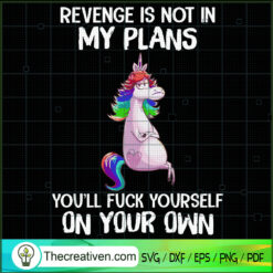 Revenge is Not in My Plans SVG Cut File for Cricut & Silhouette