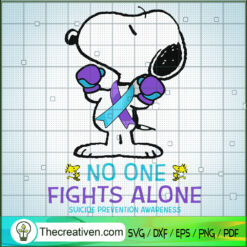 No one Fights Alone SVG, Suicide Prevention Awareness SVG, Snoopy SVG