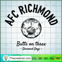 AFC Richmon Butts On Three SVG, Football SVG, Sports SVG