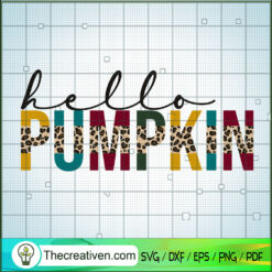 Hello Pumpkin SVG, Pumpkin Fall SVG, Halloween SVG