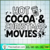 Hot Cocoa and Christmas Movies SVG Cut File for Cricut Design 59575 3 73 copy 12