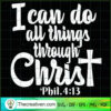 I Can Do All Things Through Christ SVG, Quotes SVG, Jesus Christ SVG 3 75 copy 12