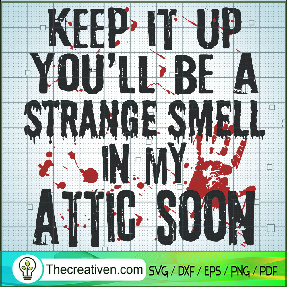 Keep It Up You'll Be A Stran SVG Cut File for Cricut 1 Keep It Up You'll Be A Stran SVG Cut File for Cricut