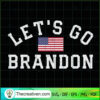 Let's Go Brandon USA Flag SVG, FJB SVG, Anti Biden SVG 3 102 copy 8