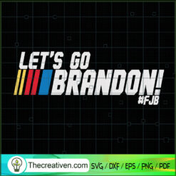 Let's Go Brandon America SVG, FJB SVG, Anti Biden SVG