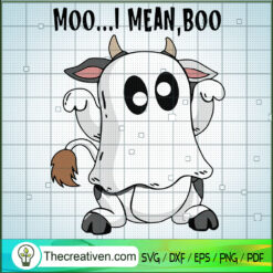 Moo...I Mean Boo SVG, Boo Boo Halloween SVG, Scary Halloween SVG