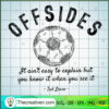 Offsides It Ain't Easy To Ex SVG Cut File for Cricut