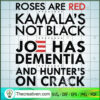 Roses Are Red Kamalas Not Bl SVG Cut File for Cricut 3 149 copy 11