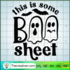 This Is Some Boo Sheet SVG, Boo Boo Halloween SVG, Cute Halloween SVG
