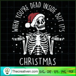 When You're Dead Inside But It's Chris SVG Cut File fo Design 59875
