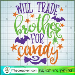 Will Trade Brother For Candy SVG Cut File for Cricut & Design 59878