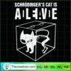 Schrodinger's Cat Alive Dead SVG, Scary Cat SVG, Pet SVG